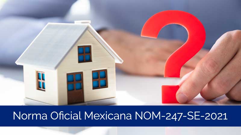 Norma Oficial mexicana 247-SE-2021